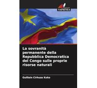 La sovranità permanente della Repubblica Democratica del Congo sulle proprie risorse naturali