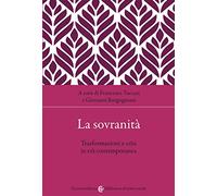 La sovranità. Trasformazioni e crisi in età contemporanea