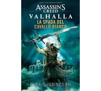 Assassin's Creed - Valhalla: La Spada del Cavallo Bianco - Romanzo - Panini ITA