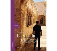 La spada del conte. Un segreto sepolto da tre secoli