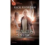 La spada del guerriero. Magnus Chase e gli dei di Asgard. Vol. 1