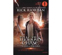 La spada del guerriero. Magnus Chase e gli dei di Asgard. Vol. 1