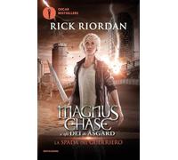La spada del guerriero. Magnus Chase e gli dei di Asgard (Vol. 1)