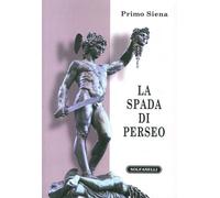 La spada di Perseo. Itinerari metapolitici