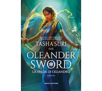 La spada d'Oleandro. The Oleander sword. The burning kingdoms. Vo