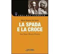 La spada e la croce. San Nuno Alvares Pereira