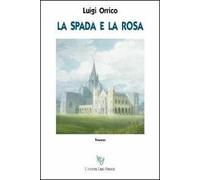 La spada e la rosa