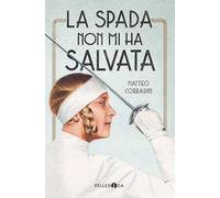La spada non mi ha salvata