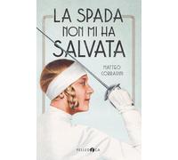 La spada non mi ha salvata