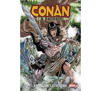 Conan il Barbaro. Vol. 2: Il giocatore e altre storie