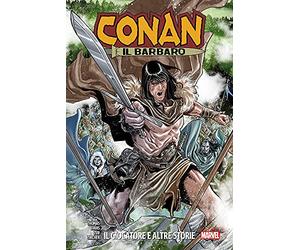 La spada selvaggia di Conan. Il giocatore e altre storie (Vol. 2)