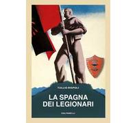 La Spagna dei legionari