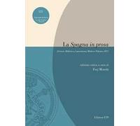 La «Spagna in prosa» (Firenze, Biblioteca Laurenziana, Mediceo Palatino 101³)