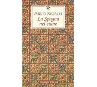 La Spagna nel cuore. Testo spagnolo a fronte