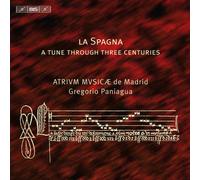 La Spagna - Variations On A Spanish Theme: Tune Through Three