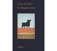 La Spagna vuota [Paperback] [Jul 25, 2019] Del Molino, Sergio and Nicola, Maria