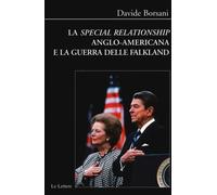 La «special relationship» anglo-americana e la guerra delle Falkland - Bor...