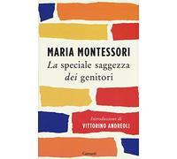 La speciale saggezza dei genitori
