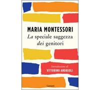 La speciale saggezza dei genitori