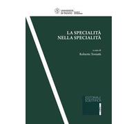 La specialità nella specialità