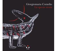 La specie storta [Paperback] [Feb 15, 2023] Cornelio, Giorgiomaria; Chiaraluce,