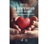 La speranza che è in noi. I segni e gli atteggiamenti da vivere nel Giubileo