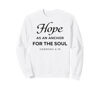 La Speranza Come Ancora per l'anima Ebrei 6:19 Scipture Faith Felpa