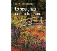 La speranza contro la paura