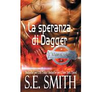 La speranza di Dagger: L’Alleanza, volume 3