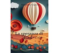 La speranza di Rebecca: (Collana Lifebooks)