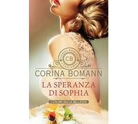 La speranza di Sophia: I colori della bellezza