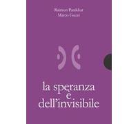 La speranza è dell'invisibile