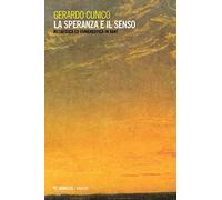 La speranza e il senso. Metafisica ed ermeneutica in Kant
