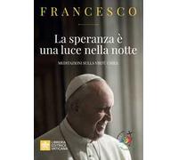 La speranza è una luce nella notte. Meditazioni sulla virtù umile