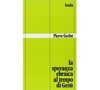La speranza ebraica al tempo di Gesù