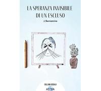 La speranza invisibile di un escluso