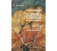 La speranza nella poesia. Verso un nuovo umanesimo