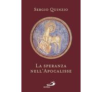 La speranza nell'Apocalisse - Quinzio Sergio