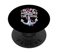 La speranza per la consapevolezza del cancro al seno Ancora L'anima PopSockets PopGrip Adesivo