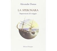 La Speronara. Impressioni di viaggio