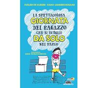 La spettacolosa giornata del ragazzino che si svegliò da solo nel parco. E...