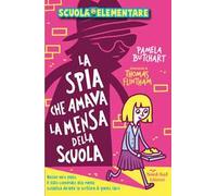 La spia che amava la mensa della scuola