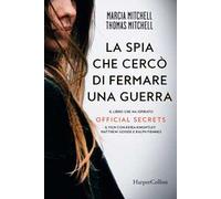 La spia che cercò di fermare una guerra