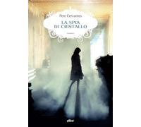 La spia di cristallo