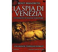 La spia di Venezia. Un'indagine di William Shakespeare
