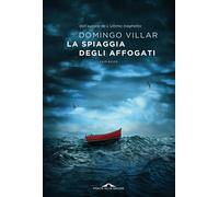 La spiaggia degli affogati - Villar Domingo