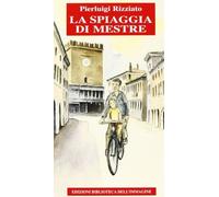La spiaggia di Mestre