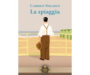 La spiaggia - Nolasco Carmen