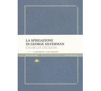 La spiegazione di George Silverman