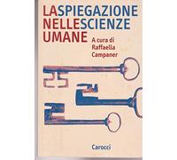 La spiegazione nelle scienze umane